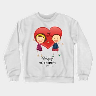 happy valentines day Crewneck Sweatshirt